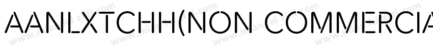 AaNLXTCHH(Non CommercialUse)字体转换